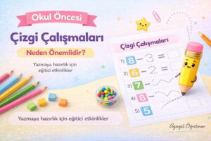 Okul Öncesi Çizgi Çalışmaları